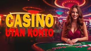 Casino Utan Konto 2025 | Bästa Casinon Utan Konto 