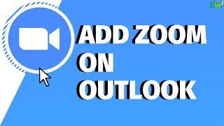 Guide: Install Zoom On Outlook