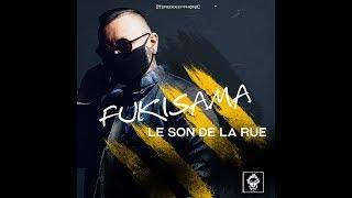 Fukisama - Le Son De La Rue