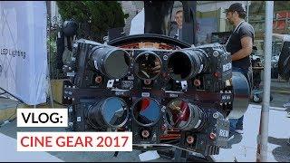 VLOG: Cine Gear 2017