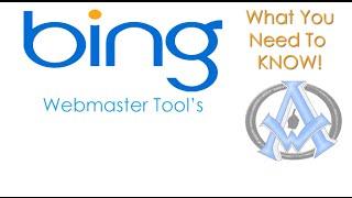 USING BING WEBMASTER TOOLS HOW TO QUICK GUIDE FOR BEGINNERS