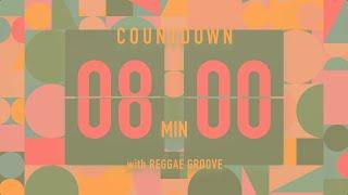 8 Minutes Countdown Timer Flip Clock  / Reggae groove 