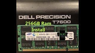 Precision T7600 256GB Memory Install (16 x 16GB)