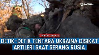 Auto Mundur! Niat Serang Rusia, Tentara Ukraina Kaget Ada Tembakan