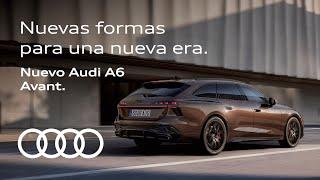 Nuevo Audi A6 Avant, un antes y un después en su categoría.