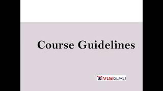 VLSIGuru Institute : Course Guidelines