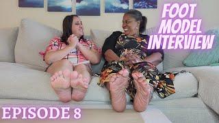 Foot Model Interview Season 1 CinnamonSpicyy