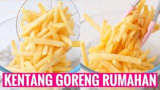 BIKIN KENTANG GORENG DIRUMAH ‼️ CRISPY NYA AWET & ANTI MELEMPEM