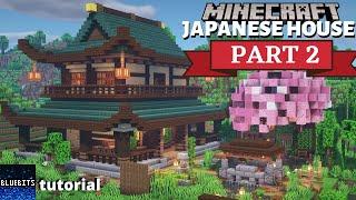 Minecraft Tutorial - How to Build the Japanese House #8 Interior and Exterior