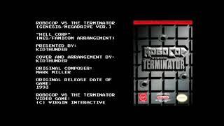 Robocop vs. The Terminator [Genesis/MD Ver.] - Hell Corp. (NES/FC Arrangement by kidThunder)