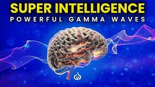 Gamma Waves for Super Intelligence: Improve Focus, Cognition & Brain Power