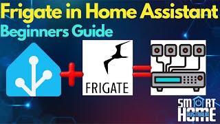 Beginners Guide to Installing Frigate in Home Assistant - Part 1