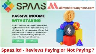 spaas.ltd, Reviews Paying Or Not Paying ? #all_hyip #HYIP_daily_update #NEW_HYIP #HYIP_monitor