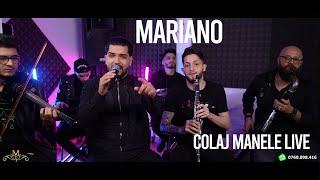 MARIANO COLAJ MANELE LIVE 2021