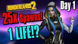 (Maya) Can I Beat Borderlands 2 WITHOUT DYING IF 25x AS MANY ENEMIES SPAWN!? | Day 1