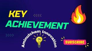 Key achievement of Aminulchem Innovation