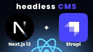 NEXT.JS 13 + STRAPI: Your OWN CMS from SCRATCH!