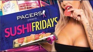 Sushi Fridays at Pacers Showgirls - Promo Video