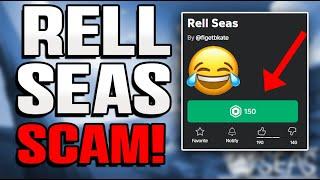 I Played ALL Rell Seas SCAMS On ROBLOX (Don't Play Them!)