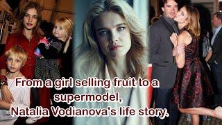 From a girl selling fruit to a supermodel, Natalia Vodianova's life story.