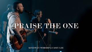 Praise The One - Kingsway Worship (Official Live Video)