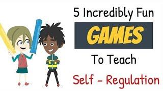 5 Incredibly Fun GAMES to Teach Self-Regulation (Self-Control) | Social Emotional Learning