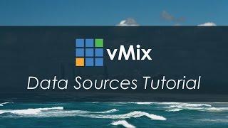 vMix Tutorials- Data Sources