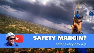 The Truth About SAFETY MARGINS in Paragliding