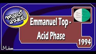 Emmanuel Top - Acid Phase - 1994