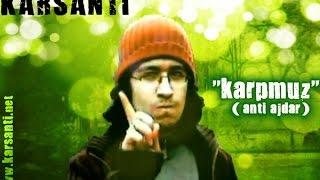 Karsantı - Anti Ajdar