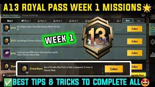 A13 WEEK 1 MISSION  PUBG WEEK 1 MISSION EXPLAINED  A13 ROYAL PASS WEEK 1 MISSIONC8S24 RP MISSIONS