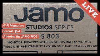 Joe N Tell Live - Hi-Fi Magazines | General Q&A | Unboxing the Jamo S 803