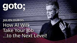 Code Generation in 2024: How AI Will Take Your Job…to the Next Level! • Julien Dubois • GOTO 2024