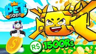 СТАЛ МИЛЛИОНЕРОМ КОГДА КУПИЛ ЗА 1500 РОБУКСОВ ЭТОГО ПИТОМЦА! ROBLOX Pet Gods Simulator