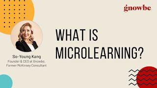 What is Microlearning? | Meet GNOWBE