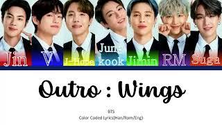 BTS-Outro:Wings Color Coded Lyrics