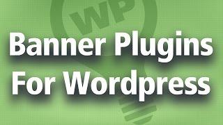 Best Wordpress Banner Plugin - Banner Rotator - Advertising Plugin - Max Banner Ads vs WP Bannerize