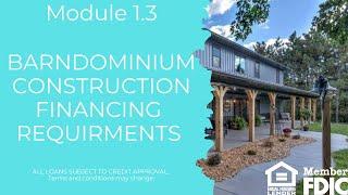 Barndominium Construction Financing Requirements