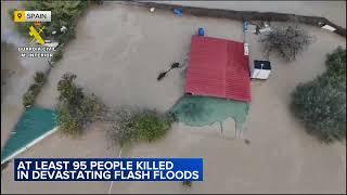 At least 95 people die in devastating flash floods in Valencia, Spain