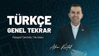 2. Bölüm Paragraf Taktikleri Genel Tekrar Tek Video / Aker KARTAL