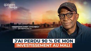 Mamadou Coulibaly: J’ai perdu 90% de mon investissement au Mali