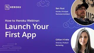 How to Heroku: Launch Your First App