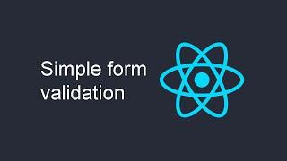 Custom Form Validation in React JS without any package.