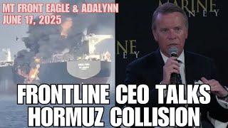 Collision between MT Front Eagle & Adalynn | Frontline CEO Discusses | Marine Money Conference