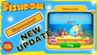 Fishdom NEW update Shipwrecked Event  Time Limited Goga Mash