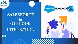 How To Integrate Salesforce With Outlook In 2021| Salesforce Outlook Integration