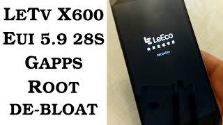 LeEco LeTV Le1 X600: Installation of EUI 5.9 28S stock ROM, GAPPS, root and debloating