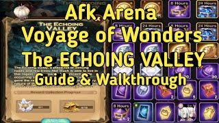 Afk Arena New Voyage of Wonders The Echoing  Valley Guide & Walkthrough. #afkarena,