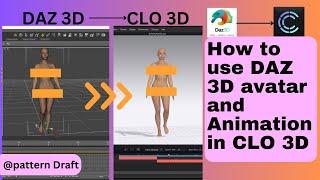 How to Use DAZ 3D Avatar and animation in CLO 3D | @PatternDraft