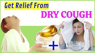 7 Effective Home Remedies for Dry Cough